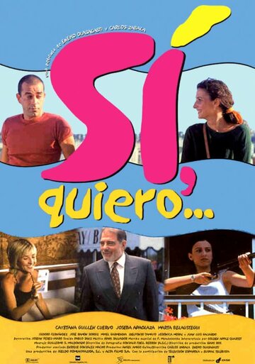 Sí, quiero... (1999)